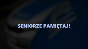 napis Seniorze pamiętaj