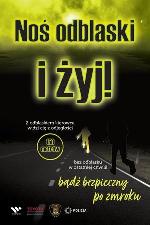 Plakat noś odblask i żyj.