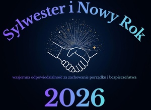 Sylwester i Nowy Rok - wzajemna odpowiedzialność za zachowanie porządku i bezpieczeństwa