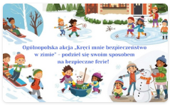 Przypominamy o konkursie "Zimowy Dekalog" – podziel się swoim sposobem na bezpieczny zimowy wypoczynek